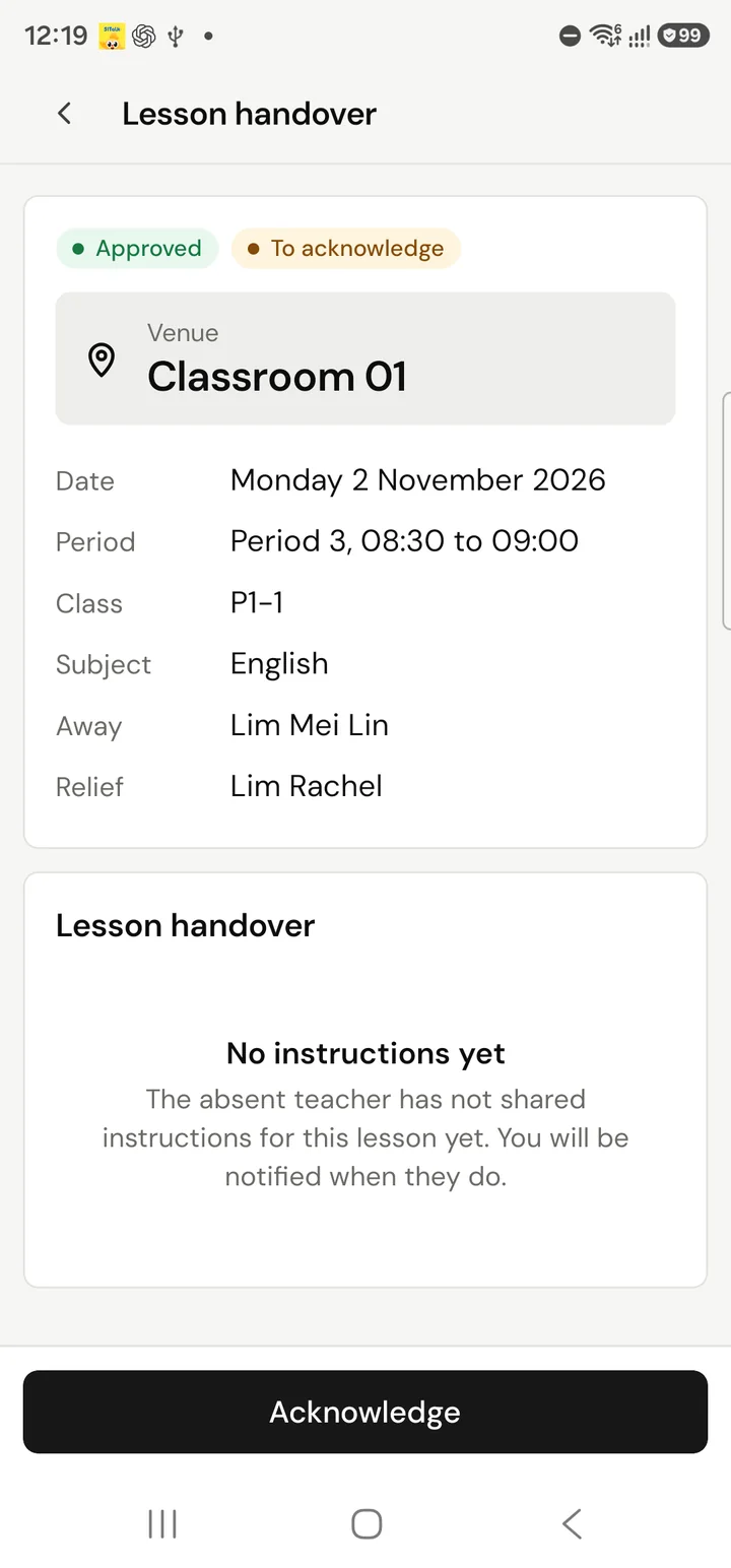 A relief duty on the phone, marked Approved and To acknowledge, with the room, the lesson details and an Acknowledge button. Fictional demo data.