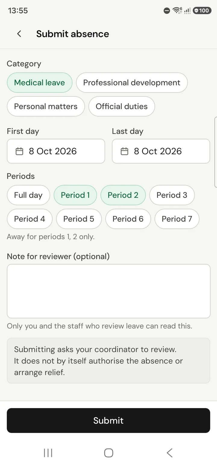 The Submit absence form on the phone, with a reason chosen, the dates, two periods chosen, a note for the reviewer and the Submit button. Fictional demo data.