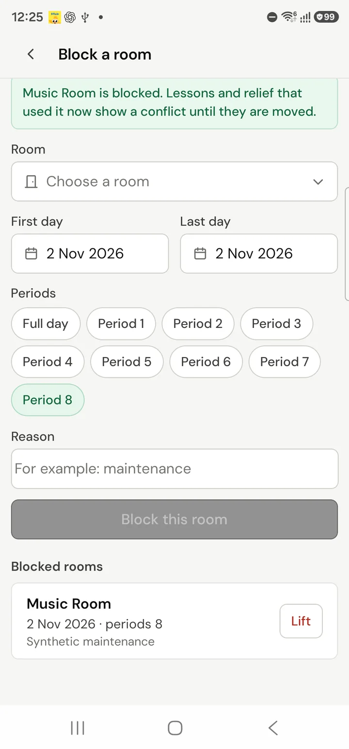 The Block a room screen after blocking the Music Room for one period, with the block listed and a Lift button. Fictional demo data.